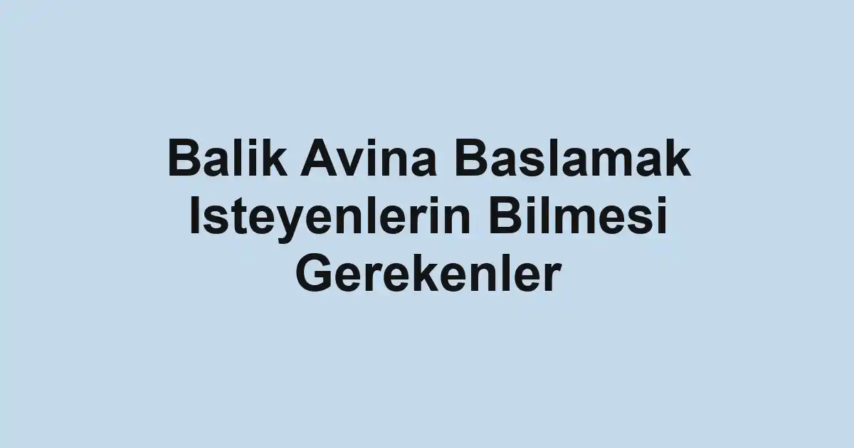 balık rehberi