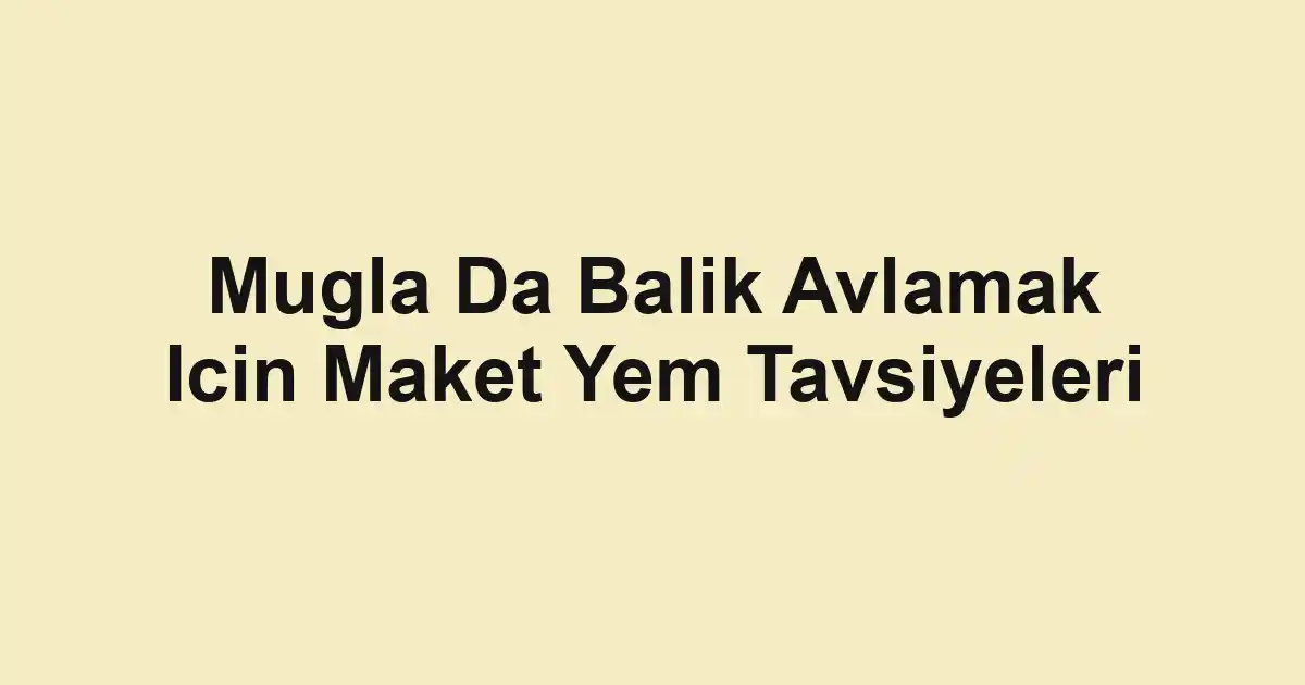 balık rehberi