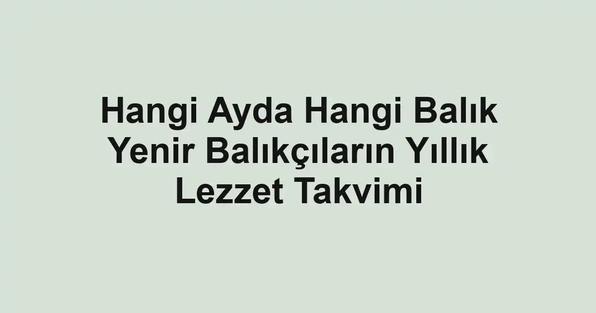 balık rehberi